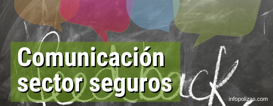 comunicación en el sector de los seguros